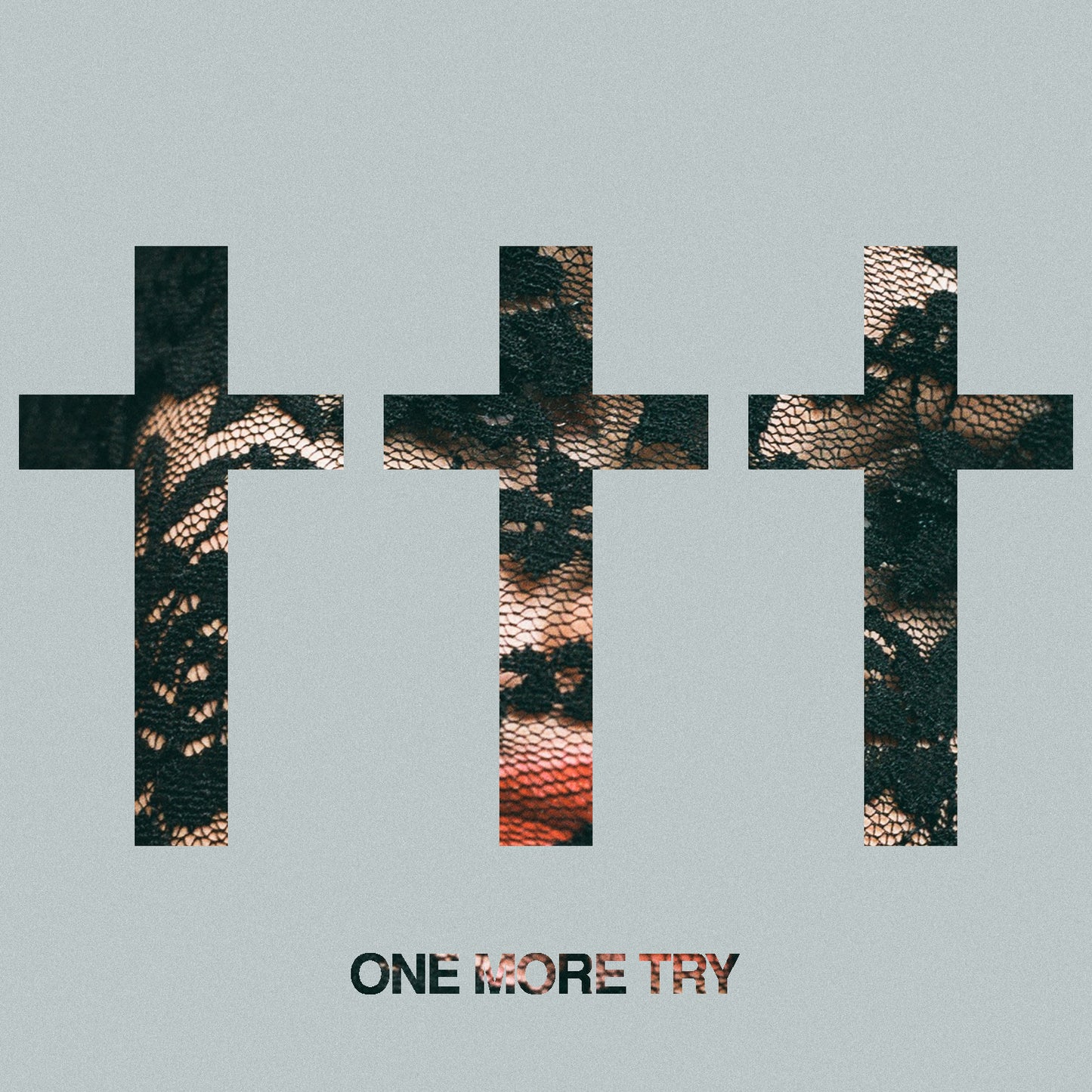 ††† One More Try Digital